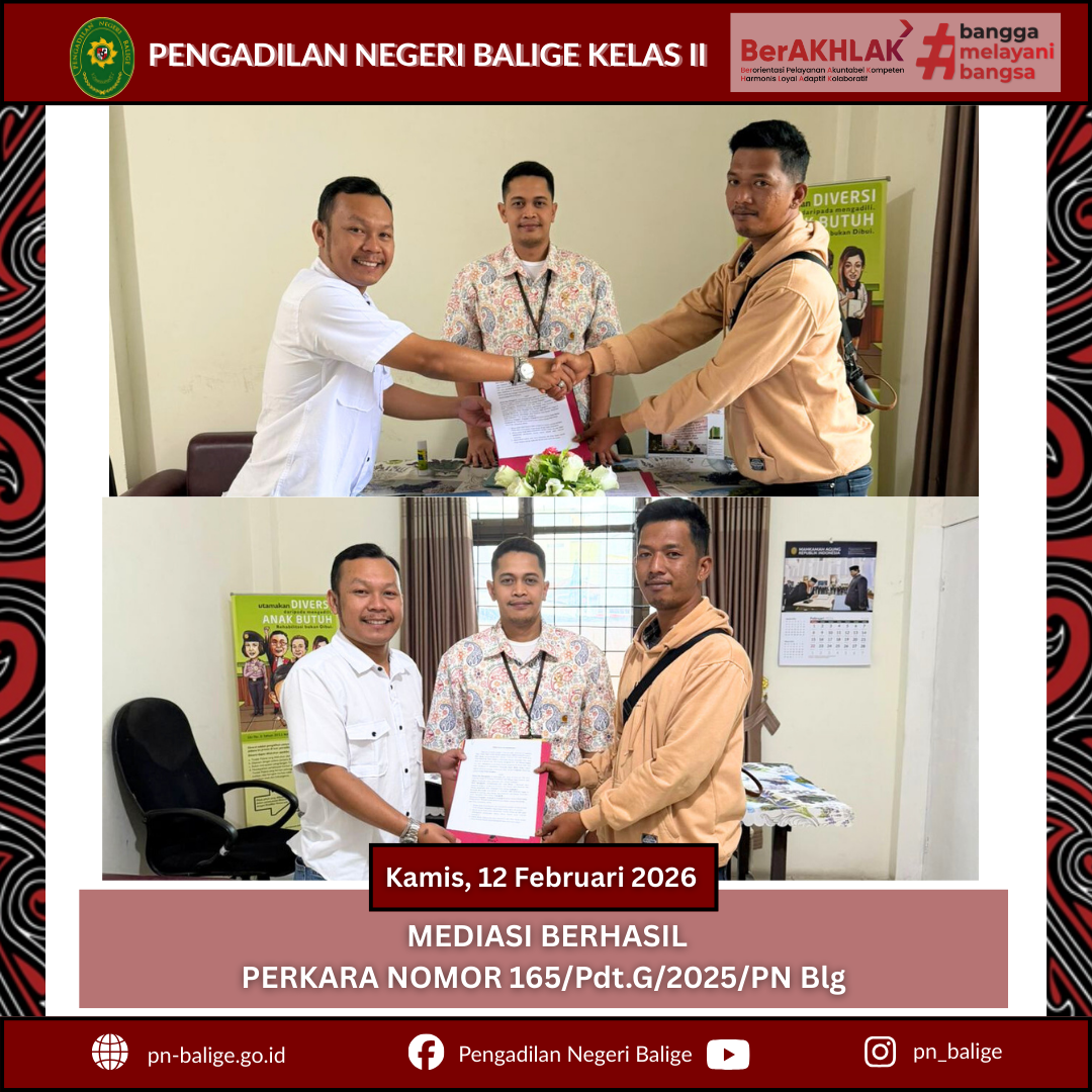 MEDIASI BERHASIL PERKARA NOMOR 165/PDT.G/2025/PN BLG MEDIASI BERHASIL PERKARA NOMOR 165/PDT.G/2025/PN BLG